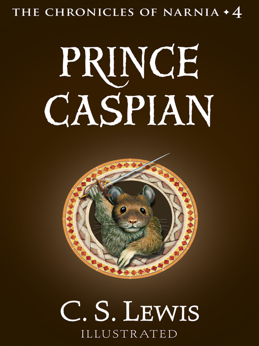 Title details for Prince Caspian by C. S. Lewis - Wait list